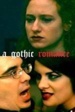Watch A Gothic Romance Vodlocker