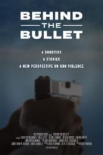 Watch Behind the Bullet Vodlocker