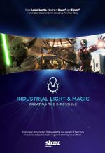 Watch Industrial Light & Magic: Creating the Impossible Vodlocker