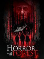 Watch Horror in the Forest Vodlocker