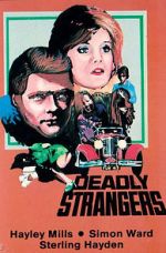 Watch Deadly Strangers Vodlocker