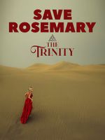 Watch Save Rosemary: The Trinity Vodlocker