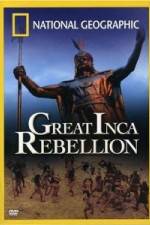 Watch National Geographic: The Great Inca Rebellion Vodlocker