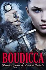 Watch Boudicca: Warrior Queen of Ancient Britain Vodlocker