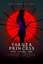 Watch Yakuza Princess Online Vodlocker