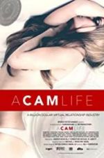 Watch A Cam Life Vodlocker