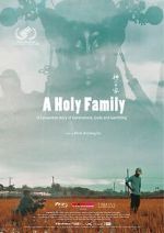 Watch A Holy Family Vodlocker