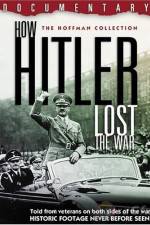 Watch How Hitler Lost the War Vodlocker