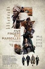 Watch Five Fingers for Marseilles Vodlocker