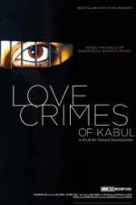 Watch The Love Crimes of Kabul Vodlocker