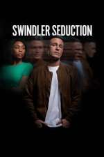 Watch Swindler Seduction Vodlocker