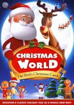 Watch Christmas World: The Bird\'s Christmas Carol Vodlocker