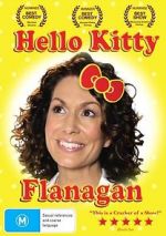 Watch Kitty Flanagan: Hello Kitty Flanagan Vodlocker