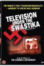Watch Television Under The Swastika - The History of Nazi Television Vodlocker