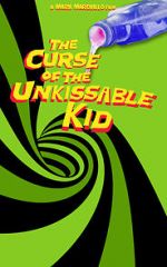 Watch The Curse of the Un-Kissable Kid Vodlocker