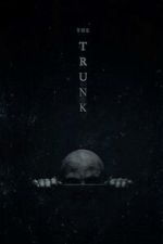 Watch The Trunk (Short 2022) Vodlocker