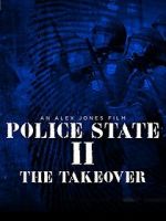 Watch Police State 2: The Takeover Vodlocker