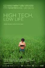 Watch High Tech Low Life Vodlocker