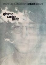 Watch Gimme Some Truth: The Making of John Lennon\'s Imagine Album Vodlocker