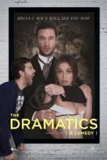 Watch The Dramatics: A Comedy Vodlocker