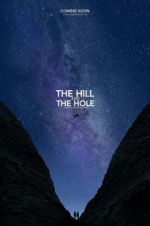 Watch The Hill and the Hole Vodlocker