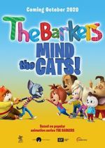 Watch Barkers: Mind the Cats! Vodlocker