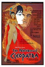 Watch The Notorious Cleopatra Vodlocker