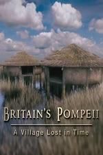 Watch Britain\'s Pompeii: A Village Lost in Time Vodlocker