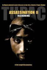 Watch Tupac Assassination II - Reckoning Vodlocker