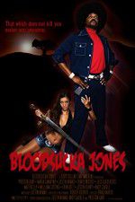 Watch Bloodsucka Jones Vodlocker