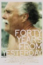 Watch Forty Years from Yesterday Vodlocker