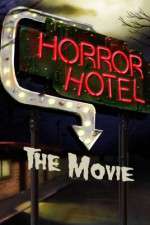 Watch Horror Hotel the Movie Vodlocker