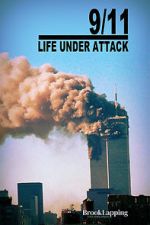 Watch 9/11: Life Under Attack Vodlocker