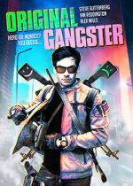 Watch Original Gangster Vodlocker