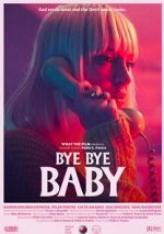 Watch Bye Bye Baby (Short 2017) Vodlocker