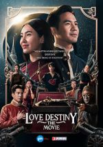 Watch Love Destiny: The Movie Vodlocker