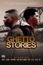 Watch Ghetto Stories Vodlocker