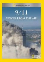 Watch 9/11: Voices from the Air Vodlocker