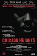Watch Chicago Heights Vodlocker