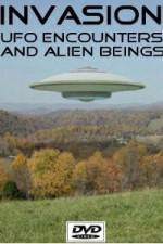 Watch Invasion UFO Encounters and Alien Beings Vodlocker