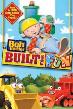 Watch Bob The Builder: Built For Fun Vodlocker