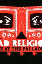 Watch Bad Religion Live at the Palladium Vodlocker
