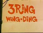 Watch 3 Ring Wing-Ding (Short 1968) Vodlocker