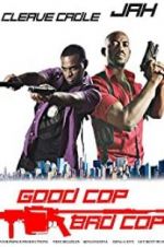 Watch Good Cop Bad Cop Vodlocker