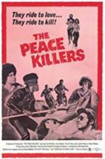 Watch The Peace Killers Vodlocker