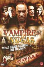 Watch Vampire in Vegas Vodlocker