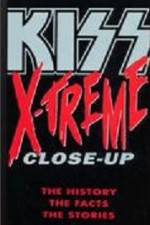 Watch Kiss X-treme Close-Up Vodlocker