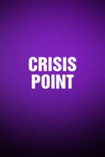 Watch Crisis Point Vodlocker
