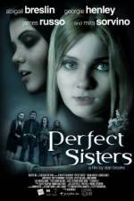 Watch Perfect Sisters Vodlocker