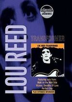 Watch Classic Albums: Lou Reed - Transformer Vodlocker